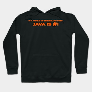 In A World Of 0s and 1s Java Is #1 Programming Hoodie